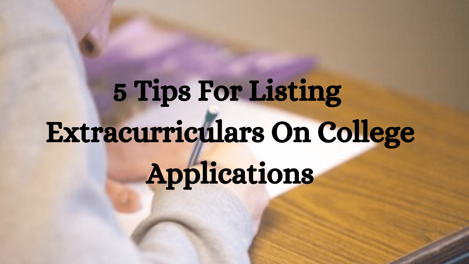 5-tips-for-listing-extracurriculars-on-college-applications-moon-prep