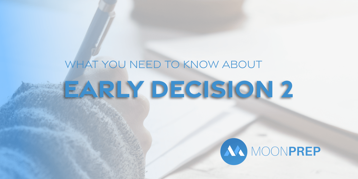 Early Decision 2 What BS/MD Applicants Need to Know Moon Prep