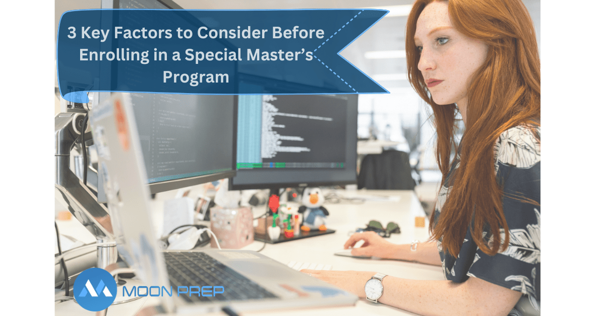 3 Key Factors to Consider Before Enrolling in a Special Master’s ...